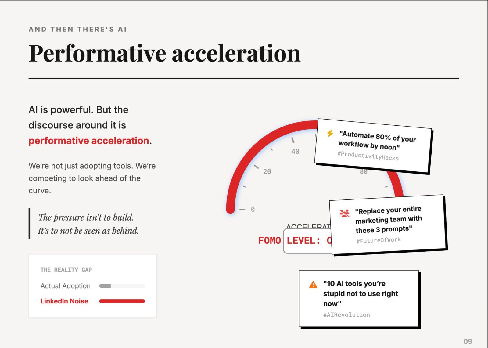 More is not less, it’s zero, slide 9